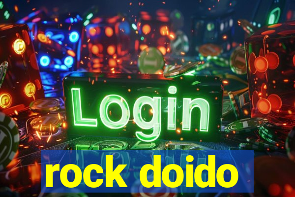 rock doido